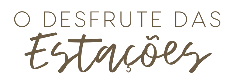 O Desfrute das Estações